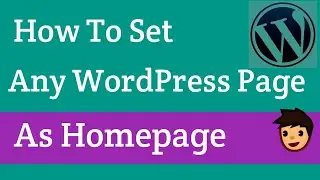 How to set any Page as Homepage in WordPress [In Hindi] | WordPress Tutorial