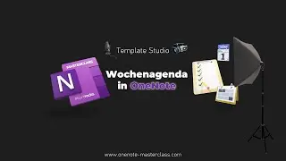 #OneNoteMasterclass Template Studio #09 - Wochenagenda in #OneNote