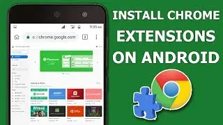 How to install Google Chrome Extensions on Android Browser