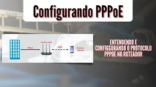 PPPoE - Como funciona e como se configura o protocolo de autenticação no roteador