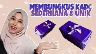 Cara Membungkus Kado Sederhana dan Unik Lipat Baling-baling || Gift Wrapping