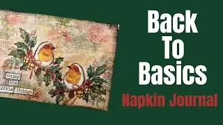 BACK TO BASICS -Mixed Media Art Journal Tutorial-INKTENSE BLOCKS-NAPKINS