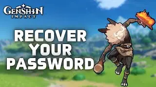 How to Recover Your Password on Genshin Impact Game? 2024