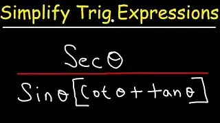 Simplifying Trigonometric Expressions