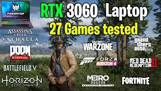 Acer Predator Helios 300  RTX 3060 + i7 11th gen 11800H - 16GB RAM - Test in 27 Games in 2021