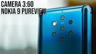 Nokia 9 Pureview Camera Review (Camera 3:60 Episode 6)