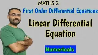 Linear Differential Equation | Differential Equation of first order | Maths