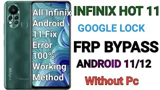 Infinix Note 11 (X663) Frp Bypass New Security 2022 l All Infinix Android 11 Frp Bypass Without PC