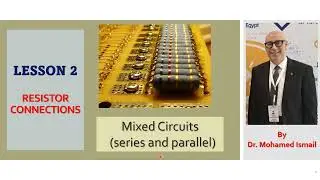 21: L2 Part 3: Mixed circuits