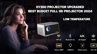 Unboxing Projector HY350 upgraded , short review. Best  budget projector 2024,low temperature.