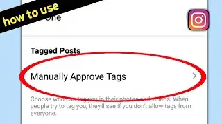 how to use manually approve tags setting on Instagram tags || @TechnicalShivamPal