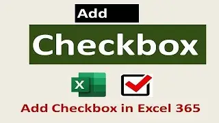 [ How to ]  How to Add Checkbox in Excel / How to Insert Checkbox in Excel