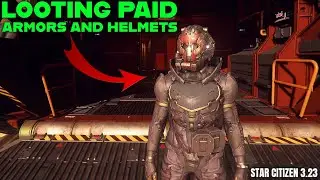 Looting Paid Armor and Helmets in Star Citizen 3.23