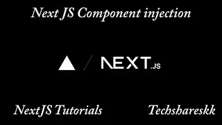 Component Injection in Next JS | Mastering Next JS | Next JS Tutorials