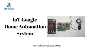 IoT Home Automation using Google Home - Final Year Project Ideas