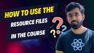 Using the resources in this course  | Practical React Essentials Course (Urdu/Hindi)