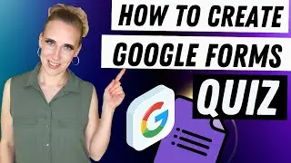 How to Create a Google Forms Quiz | Google Forms Tutorial