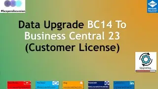 Data Upgrade from Business Central 14 to Business Central 2023 using Customer License.