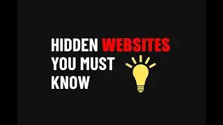 4 Hidden Websites You Didn't Know!