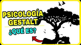 ¿Qué Es La PSICOLOGIA GESTALT?✅ // PSICOLOGIA GESTALT TERAPIA