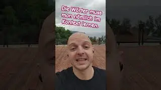 Учить слова в контексте! Wörter im Kontext. 