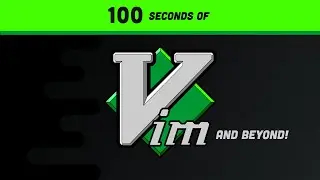 Vim in 100 Seconds