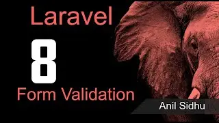 Laravel 8 tutorial - Form Validation