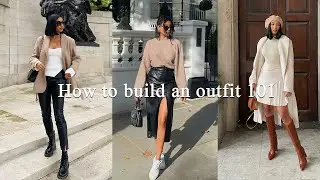 HOW I PUT TOGETHER EVERYDAY OUTFITS | BUILDING OUTFITS 101 | NOORIE ANA