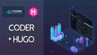 Using Coder With Hugo