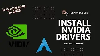 How to install NVIDIA drivers on Arch Linux