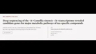 Deep sequencing of the Camellia sinensis transcriptome revealed candidate genes for m... | RTCL.TV