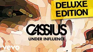 Cassius - Under Influence (Official Audio)