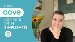 Cove Home Security Review | Can Cove Compete with SimpliSafe?