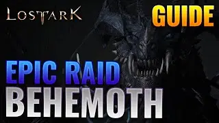 EPIC RAID BEHEMOTH - GUIDE