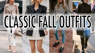 Classic Fall Outfits *Timeless Outfit Formulas that are easy to recreate!*