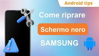 [5 modi] Riparare lo schermo nero Samsung | ✅Galaxy S22/S21/S9/S8/S7/S6/S5