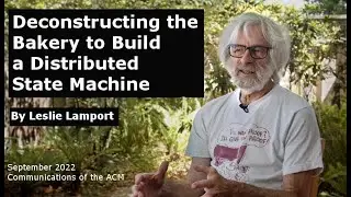 September 2022 CACM: Deconstructing the Bakery to Build a Distributed State Machine