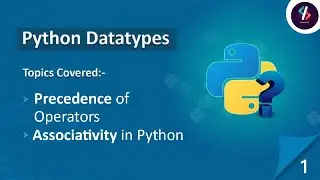 Python Tutorial for Beginners in Hindi | Precedence & Associativity of Operators in Python