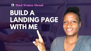 Creating a Landing Page in 45 Minutes with MailerLite | Online Marketing for Black Women Abroad