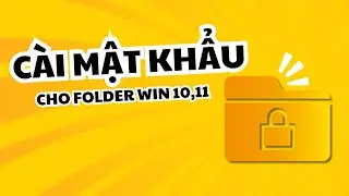 3 Cách Đặt Mật Khẩu Cho Folder Trên Windows 10, 11 | Gà IT