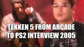 Tekken 5 -  PSM Demo Disc Interview Early 2005 | From Arcade to PS2