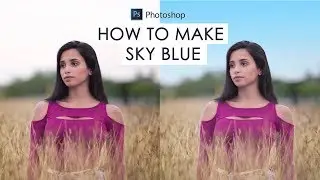 How to Change White Sky to Blue in Photoshop - Replace Blown Out Sky in a Photo