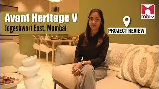 Avant Heritage V, Jogeshwari East, Mumbai #realestate