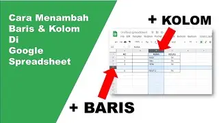 Cara Menambah Baris di Google Spreadsheet + Kolomnya