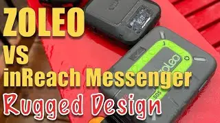 Which Has Better Design For Outdoors?  ZOLEO Or Garmin inReach Messenger