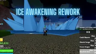 ICE AWAKENING REWORK SHOWCASE | BLOX FRUITS