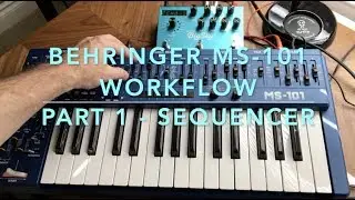 Behringer MS-1, MS-101 Tutorial - Sequencing