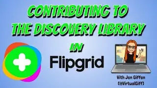 Sharing to the Discovery Library in Flipgrid