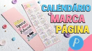 Como fazer Marca Página pelo Celular | Como Fazer Marca Página Calendário PASSO A PASSO | PIXELLAB