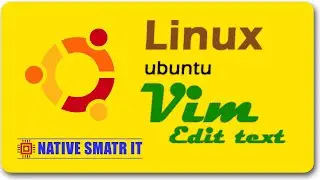 Linux vim command to edit text files